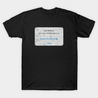 2020 Low Battery Alchoholic (Distressed) T-Shirt